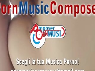 ★ Porn Music Composer ★ Choose your